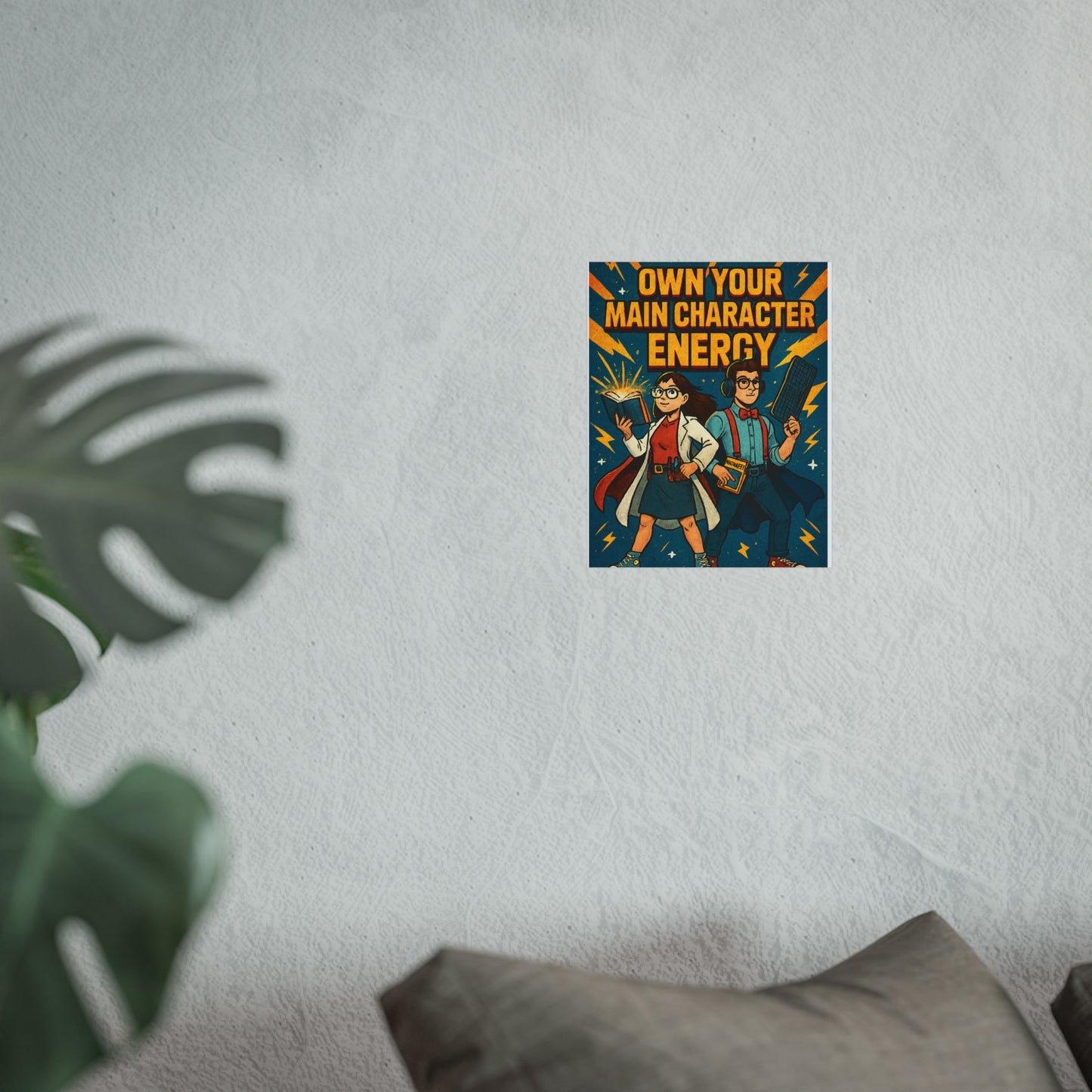 Energetic Fine Art Posters for Creative Souls, Main Character Decor, Geeky Wall Art, Inspirational Home Office Decor, Unique Gift Idea